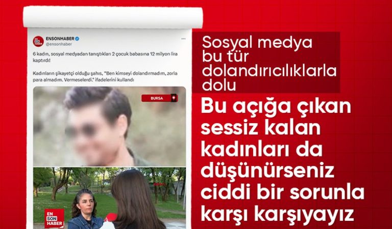 Bursa’da evlilik vaadiyle 12 milyonluk vurgun: 6 bayan birebir anda dolandırıldı